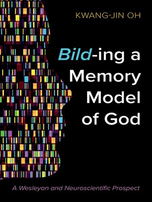 cover image of Bild-ing a Memory Model of God